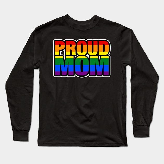 Proud Mom Long Sleeve T-Shirt by fishbiscuit